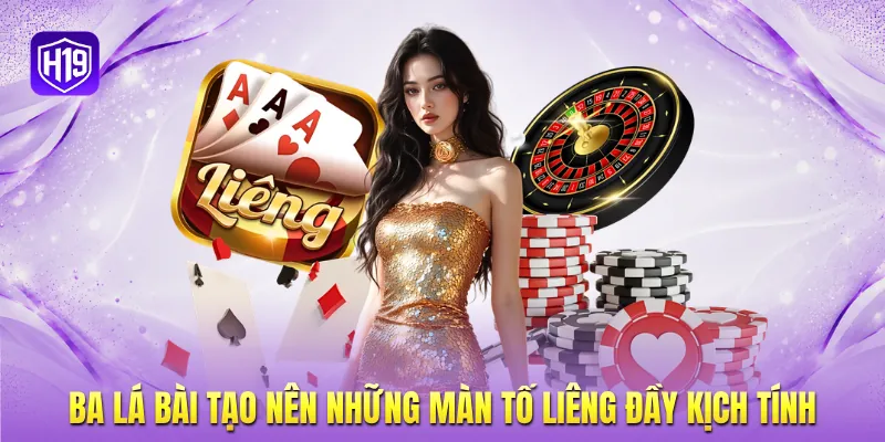 Ba lá bài tạo nên những màn tố Liêng đầy kịch tính Ba lá bài tạo nên những màn tố Liêng đầy kịch tính