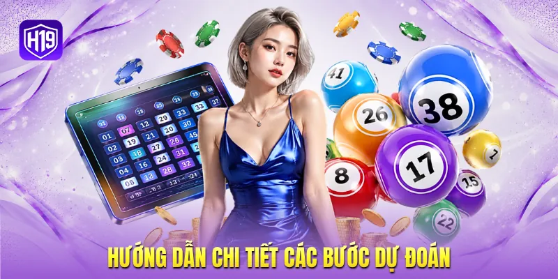 Hướng dẫn chi tiết các bước dự đoán Hướng dẫn chi tiết các bước dự đoán