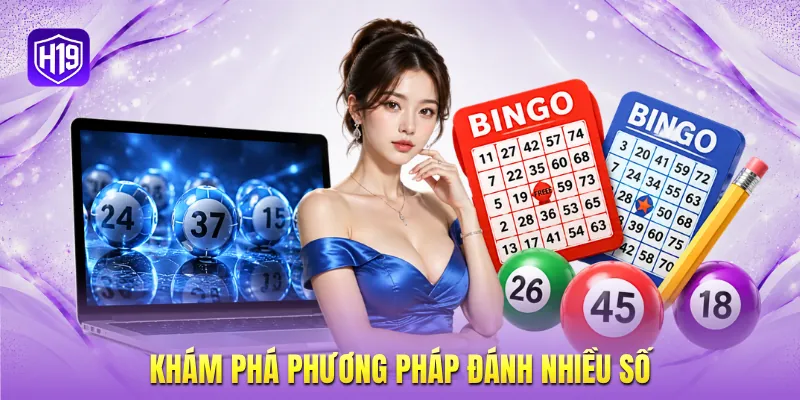 Khám phá phương pháp đánh nhiều số